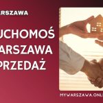 Nieruchomości w Warszawie: Kompleksowy przewodnik po rynku nieruchomości i budownictwie