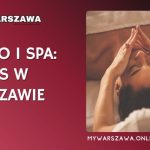 Odkryj Najlepsze Doświadczenia Piękna i Spa w Warszawie: Twój Kompletny Przewodnik